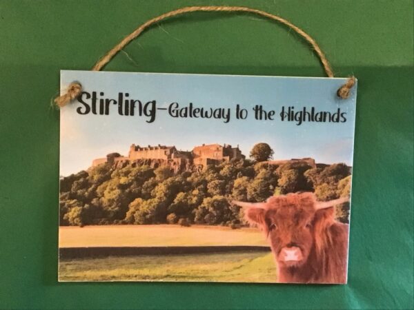 Stirling "Gateway to Highlands" hanger 🛍🚚